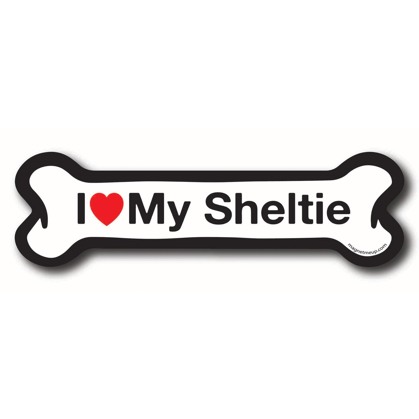 Magnet Me Up I Love My Sheltie Dog Bone Car Magnet - 2x7 Dog Bone Auto Truck Decal Magnet