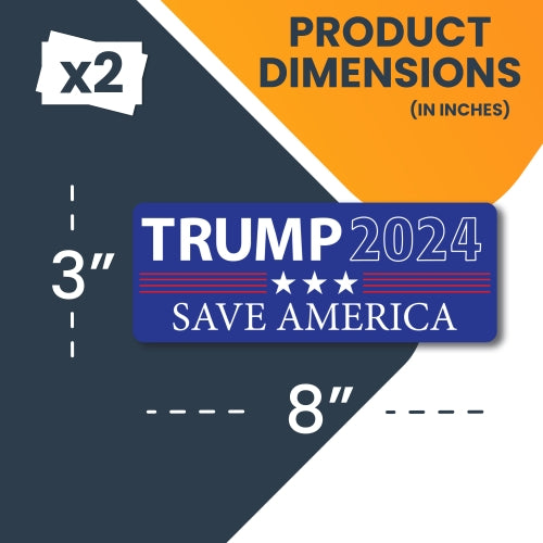 Magnet Me Up Trump 2024 Save America Republican Party Political Magnet Decal, 2 Pack, 3x8 Inches, Heavy Duty Automotive Magnet for Car Truck SUV