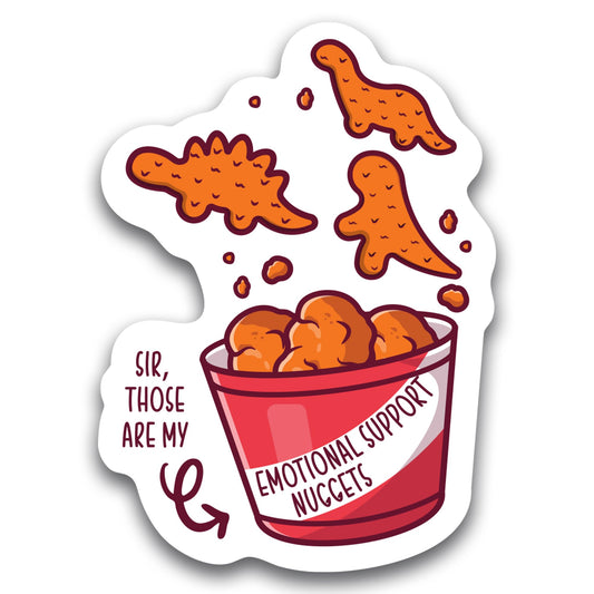 Magnet Me Up Sir, Those Are My Emotional Support Chicken Nuggets Dino Nugget Meme Culture Automotive Magnet Decal, 4x6 inch, Automotive Magnet for Car, Truck SUV, Funny Humorous Magnet, Crafted in USA