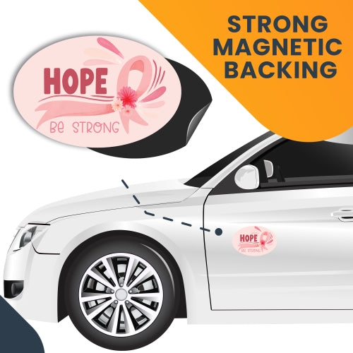 Magnet Me Up Hope Be Strong Breast Cancer Awareness Magnet Decal, 4x6 Inches, Heavy Duty Automotive Magnet for Car Truck SUV Or Any Other Magnetic Surface