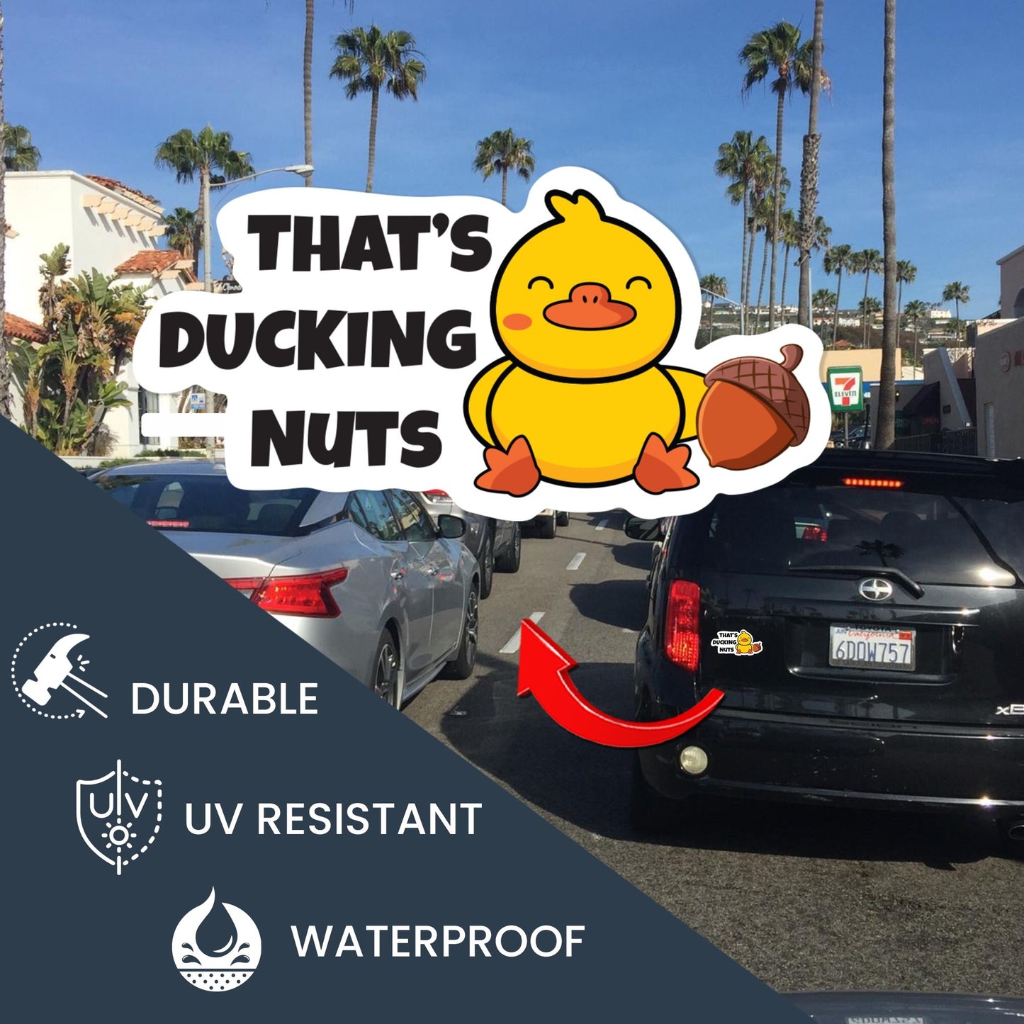 Magnet Me Up That's Ducking Nuts Cute Duck Magnet Decal, 6.5x3 Inches, Heavy Duty Automotive for Car, Truck, Refrigerator, Or Any Other Magnetic Surface, Funny Gag Joke Gift, Crafted in USA