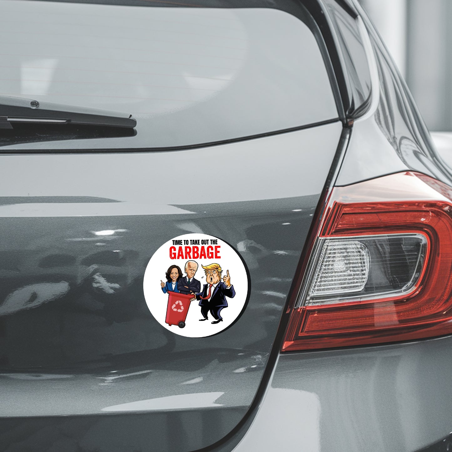 Magnet Me Up Time to Take Out The Garbage Trump Magnet Decal, 5 Inch Round, Trump Funny Garbage, Trump Supporters Car Magnets