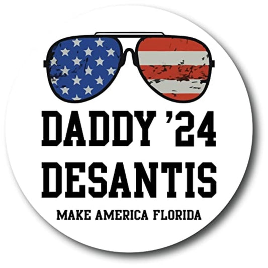 Magnet Me Up Daddy Desantis 2024 Republican Party Magnet Decal, 5 Inch, White, Bumper Magnet for Car Truck SUV