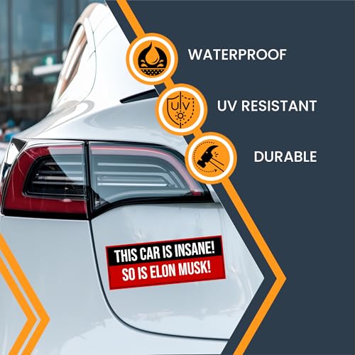 Magnet Me Up This Car is Insane So is Elon Musk Magnetic Decal– Funny Rectangle Car Magnet – 3x8 Inches, Full-Color Print, for Cars, Lockers, Fridge