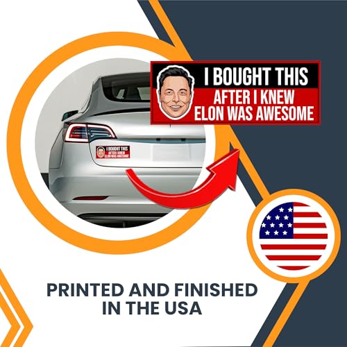 Magnet Me Up I Bought This After I Knew Elon was Awesome Magnetic Decal –3x8 Inches, Funny Car Magnet, EV Enthusiast Gift – Weatherproof UV Vinyl