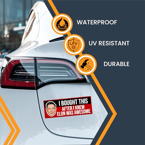 Magnet Me Up I Bought This After I Knew Elon was Awesome Magnetic Decal –3x8 Inches, Funny Car Magnet, EV Enthusiast Gift – Weatherproof UV Vinyl