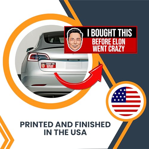 Magnet Me Up I Bought This Before Elon Went Crazy Car Magnet – Funny 3x8 Inch Bumper Magnetic Decal – Weatherproof, UV-Printed & Durable