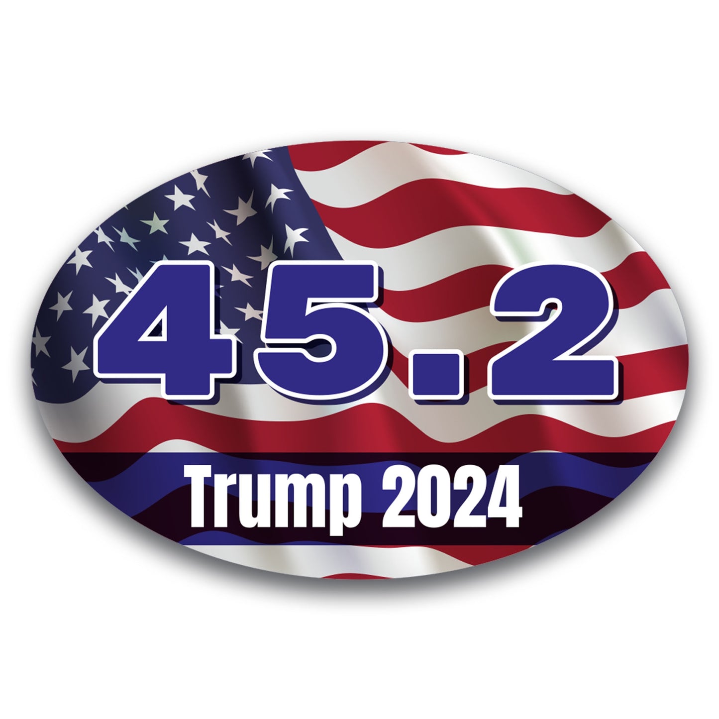 Magnet Me Up 45.2 Trump American Flag Republican Election Car Magnet, 4x6 inches Oval Magnetic Decal, Presidential Election 2024 Campaign Souvenir, Gift, 2nd Term, for Car, Truck, SUV, Crafted in USA