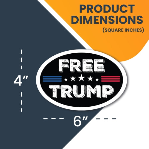 Magnet Me Up Free Donald Trump Republican Party Magnet Decal, 4x6 Inch, Heavy Duty Automotive Magnet for Car Truck SUV Or Any Other Magnetic Surface