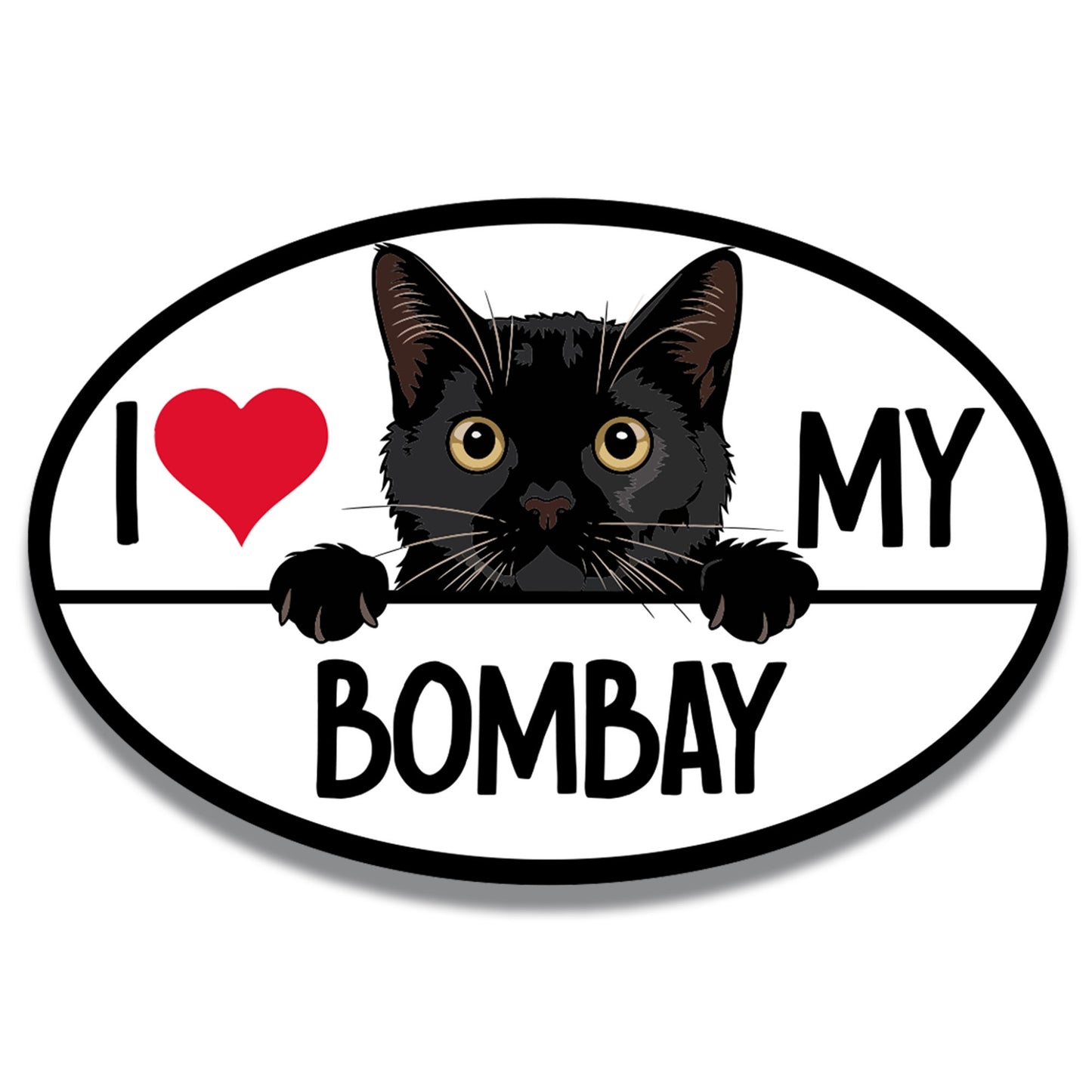 Magnet Me Up I Love My Bombay Cat Breed Car Magnet Decal, 4x6 Inches, Cute Peeking Cat Design Bumper Magnet, Feline Car Decal, Pet Lover Gifts