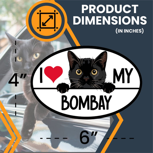 Magnet Me Up I Love My Bombay Cat Breed Car Magnet Decal, 4x6 Inches, Cute Peeking Cat Design Bumper Magnet, Feline Car Decal, Pet Lover Gifts