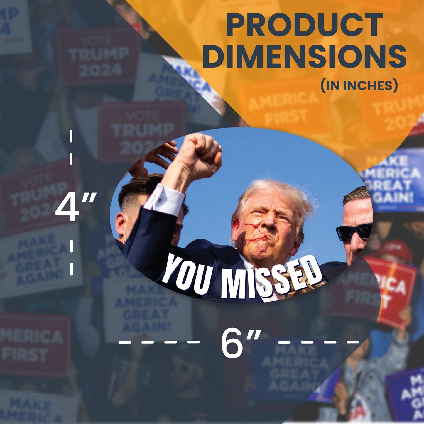 Magnet Me Up You Missed: Trump Shooting Political Magnet Decal, 4x6 inches, Never Surrender, Rally Shot Shooting Survivor, Souvenir Gift for Trump Supporters, Trump Fight, Republican, Crafted in USA