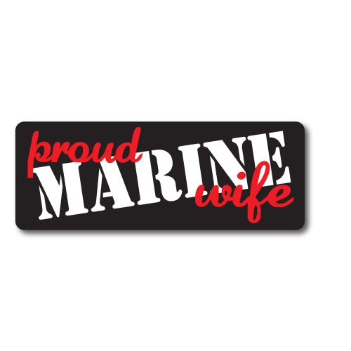 Proud Marine Wife Magnet 3x8" Black, White and Red Decal Perfect for Car or Truck