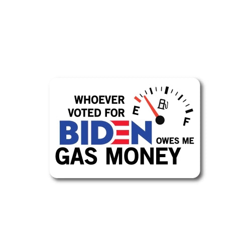 Magnet Me Up 'If You Voted for Biden 4 x 6 Car Magnet