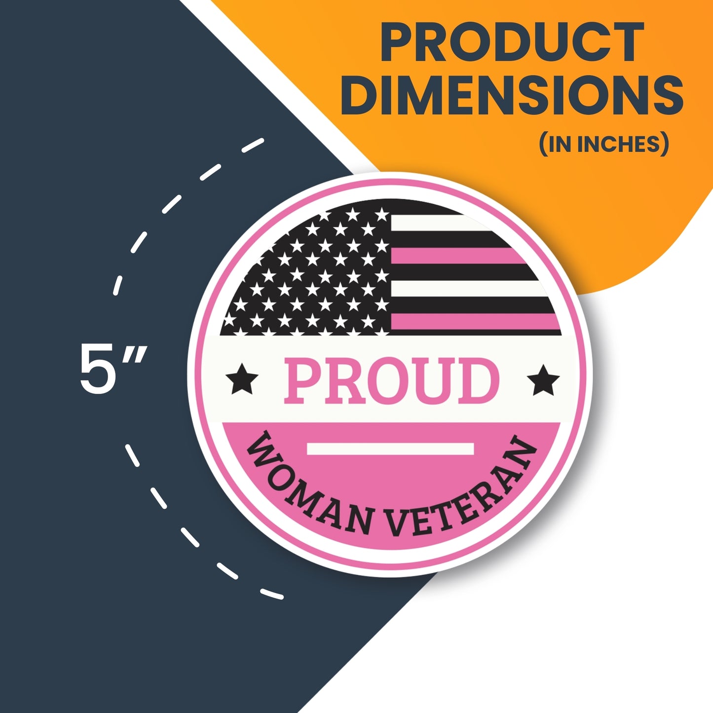 Magnet Me Up Proud Woman Veteran Military Pink Magnet Decal, 5 in, Perfect for Car, Truck, SUV Or Any Magnetic Surface, Gift, Support Women Veterans, Service Women Active Duty, Women Warriors