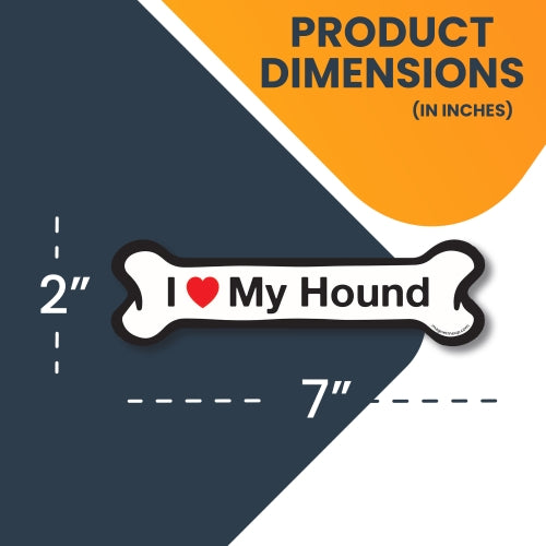 Magnet Me Up I Love My Hound Dog Bone Car Magnet - 2x7 Dog Bone Auto Truck Decal Magnet