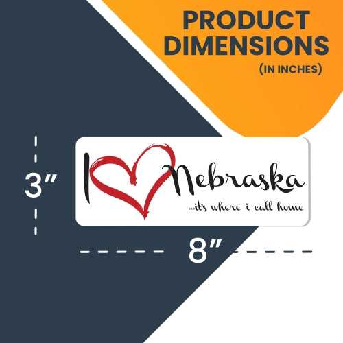 I Love (heart) Nebraska, It's Where I Call Home Car Magnet 3x8" US State Flag Refrigerator Locker SUV Heavy Duty Waterproof …
