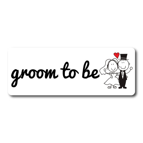 Groom To Be Magnet Decal 3" x 8" Great for Car Truck SUV Refrigerator