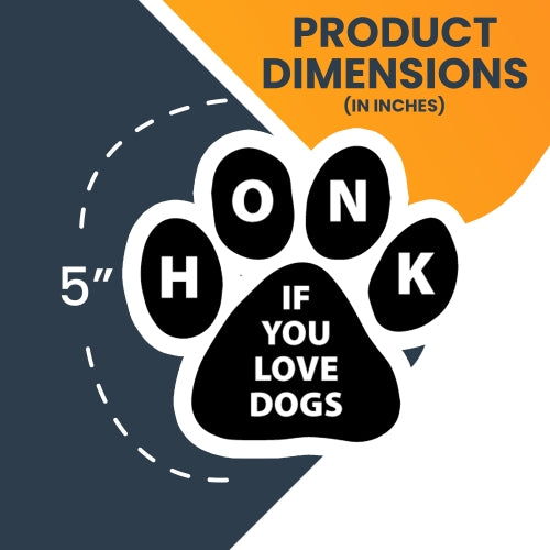 Honk if You Love Dogs Pawprint Car Magnet By Magnet Me Up 5" Paw Print Auto Truck Decal Magnet …