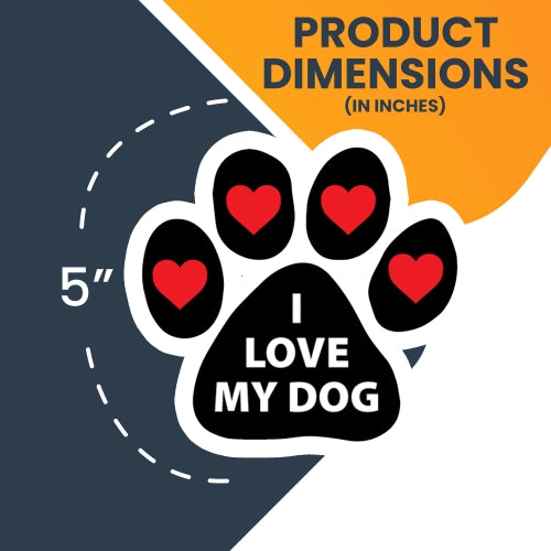 I Love My Dog Pawprint Car Magnet By Magnet Me Up 5" Paw Print Auto Truck Decal Magnet …