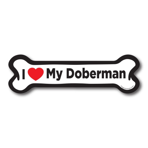 Magnet Me Up I Love My Doberman Dog Bone Car Magnet - 2x7 Dog Bone Auto Truck Decal Magnet