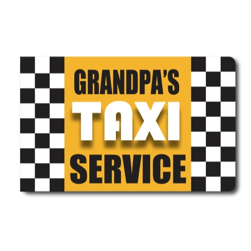 Magnet Me Up Grandpa's Taxi Service Car Magnet - 5 x 8 Decal Heavy Duty for Car Truck SUV Waterproof