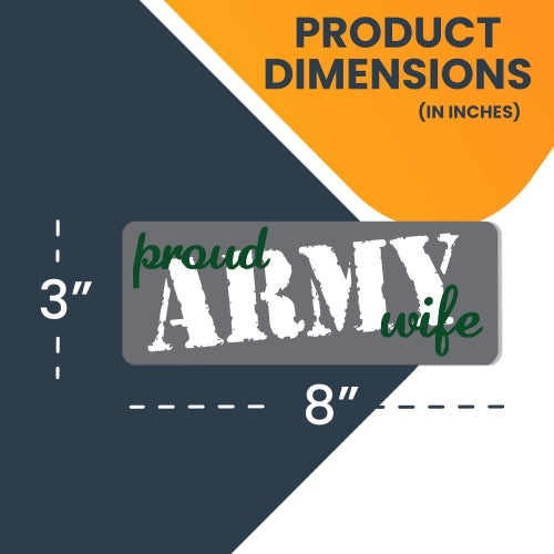 Proud Army Wife Magnet 3x8" Grey, Green and White Decal Perfect for Car or Truck