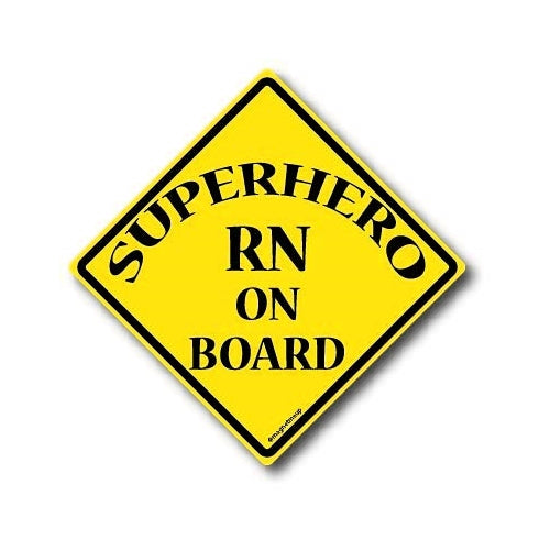 Superhero RN On Board Magnet Decal Perfect for Car or Truck