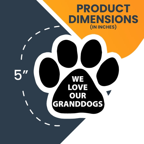 We Love Our Granddogs Paw Print Car Magnet 5" Paw Print Auto Truck Decal Heavy Duty Waterproof …