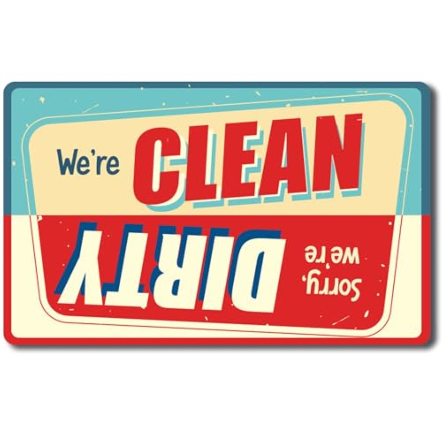 Magnet Me Up Retro Sorry We're Dirty or We're Clean Dishwasher Indicator Magnet Decal, 6x4 Inch, Heavy Duty Waterproof Kitchen Safe Magnet, Red and Blue